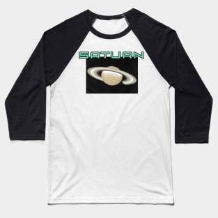 Saturn Rings the Mystery of the Planet Saturn Baseball T-Shirt